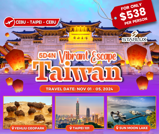 5-DAY VIBRANT TAIWAN (CEBU-TAIPEI)